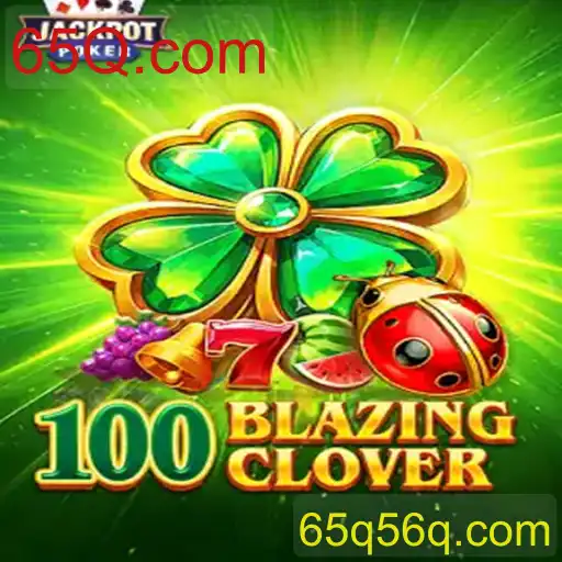 Descubra o Fascinante Mundo de 100BlazingClover